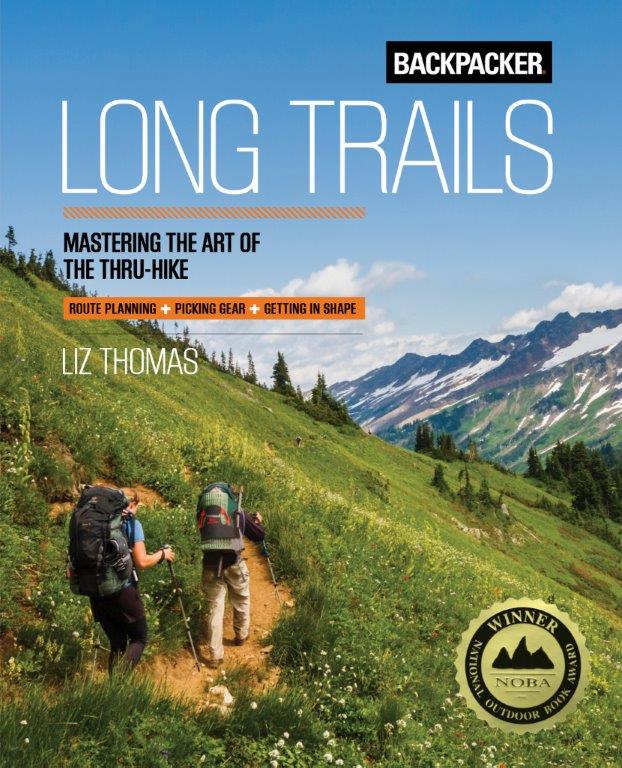 Backpacker Long Trails - Mastering the Art of the Thru-Hike